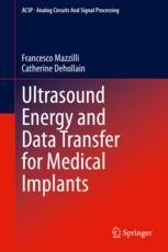 Book cover: Ultrasound Energy and Data Transfer for Medical Implants