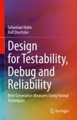 Book cover: Design for Testability, Debug and Reliability