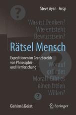 Book cover: Rätsel Mensch - Expeditionen im Grenzbereich von Philosophie und Hirnforschung