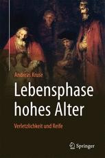 Book cover: Lebensphase hohes Alter: Verletzlichkeit und Reife