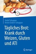 Book cover: Tägliches Brot: Krank durch Weizen, Gluten und ATI