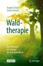 Book cover: Waldtherapie - das Potential des Waldes für Ihre Gesundheit